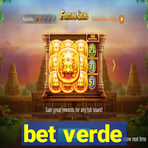 bet verde